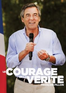 François FIllon le courage de la vérité